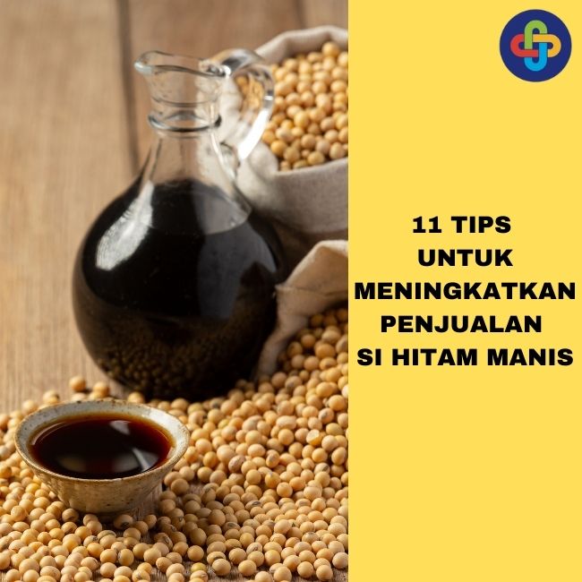 Agar Bisnis Kecap Tetap Manis, Apa Yang Harus Dilakukan?